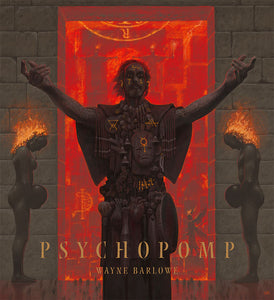 Psychopomp by WAYNE BARLOWE